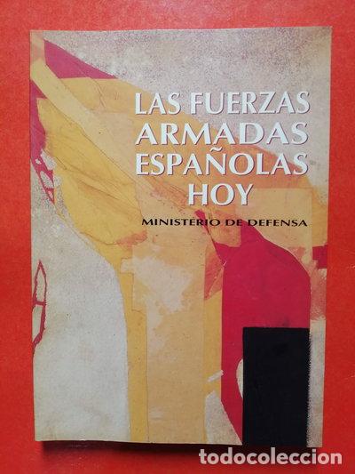 Libri di seconda mano: Las Fuerzas Armadas espa&ntilde;olas hoy- 9788478232352