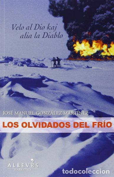 B&uuml;cher: Los olvidados del fr&iacute;o- 9788415900146