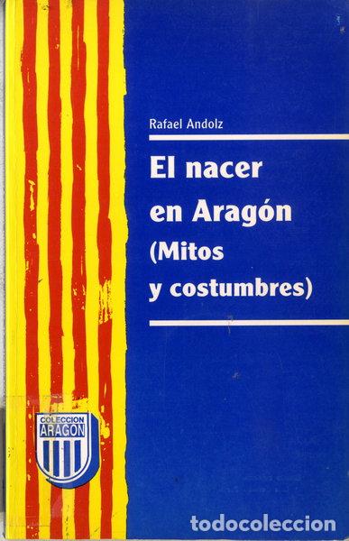 Libri di seconda mano: El nacer en Arag&oacute;n- 9788486778316