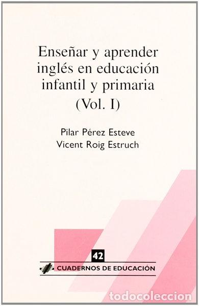 Livres: Ense&ntilde;ar y aprender ingl&eacute;s en educaci&oacute;n infantil y primaria- 9788496108080