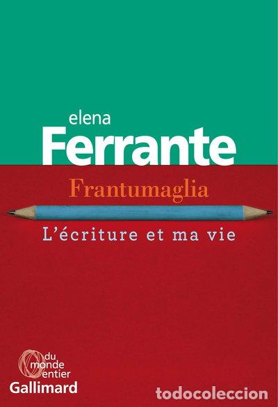 Livros em segunda m&atilde;o: Frantumaglia: L'&eacute;criture et ma vie- 9782072734670