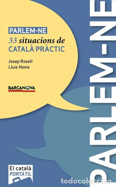 Livros em segunda m&atilde;o: Parlem-ne: 33 situacions de catal&agrave; pr&agrave;ctic- 9788448926496