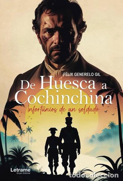 Libros: De Huesca a Cochinchina- 9788410680050