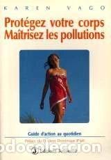 Livros em segunda m&atilde;o: Prot&eacute;gez votre corps, ma&icirc;trisez les pollutions- 9782883530294