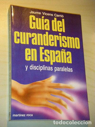 Livros em segunda m&atilde;o: Gu&iacute;a del curanderismo en Espa&ntilde;a y disciplinas paralelas- 9788427009912