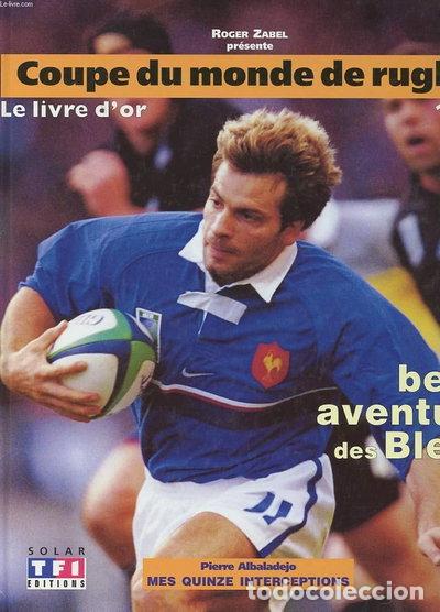 Livros em segunda m&atilde;o: Coupe du monde de rugby 1999: Le livre d'or- 9782263029547