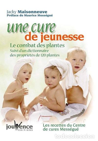 Livros em segunda m&atilde;o: Une cure de jeunesse: Le combat des plantes- 9782883534179