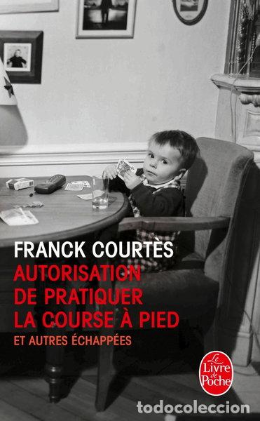 Livros em segunda m&atilde;o: Autorisation de pratiquer la course &agrave; pied: Et autres &eacute;chapp&eacute;es- 9782253178064