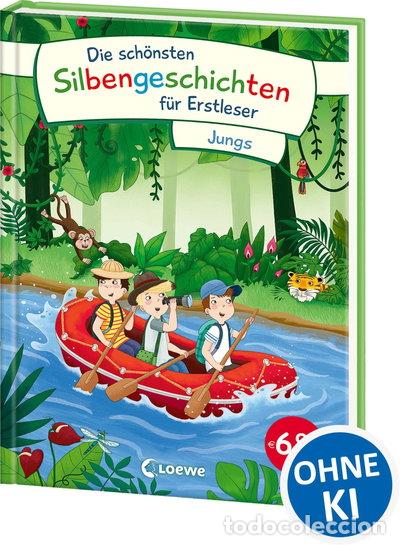 Libros: Die sch&ouml;nsten Silbengeschichten f&uuml;r Erstleser - Jungs- 9783743210059