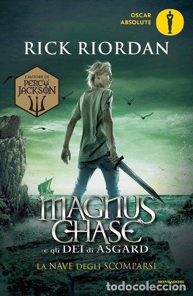 Libros: La nave degli scomparsi. Magnus Chase e gli d&egrave;i di Asgard- 9788804706403