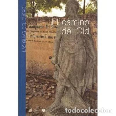 Libros: El Camino del Cid- 9788493542689