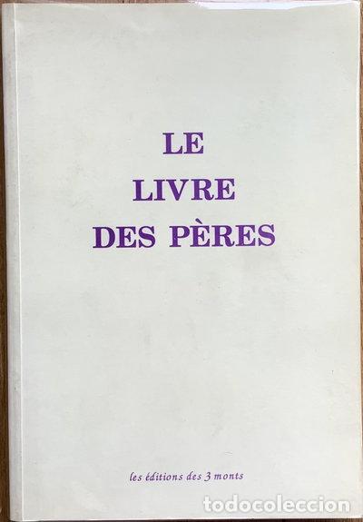 Libros: Le livre des p&egrave;res- 9782909735009