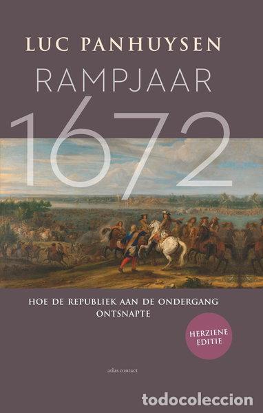 Libros: Rampjaar 1672: hoe de Republiek aan de ondergang ontsnapte- 9789045048659