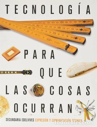 Libros: Tecnolog&iacute;a. Para que las cosas ocurran- 9788414027653