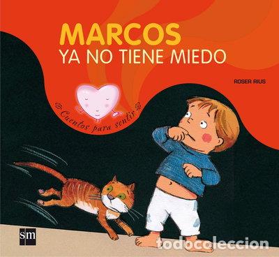 Libros: Marcos ya no tiene miedo- 9788434828032