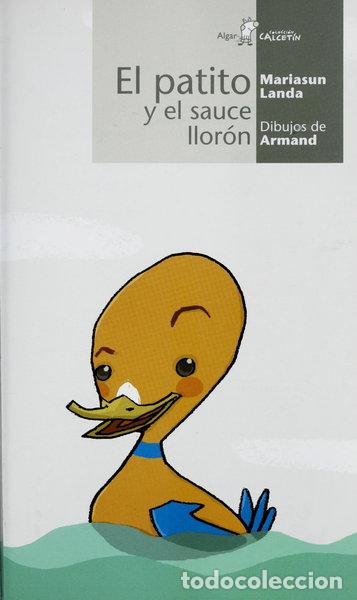 B&uuml;cher: El patito y el sauce llor&oacute;n- 9788495722737