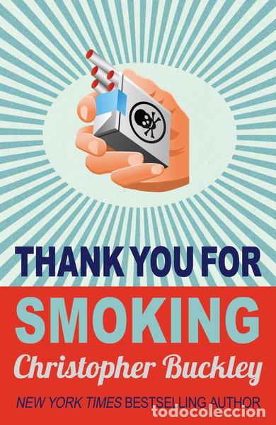 B&uuml;cher: Thank You for Smoking- 9780749005399