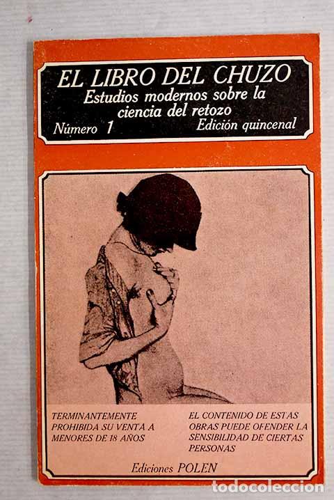 Libros: El libro del chuzo: estudios modernos sobre la ciencia del retozo, n&ordm; 1