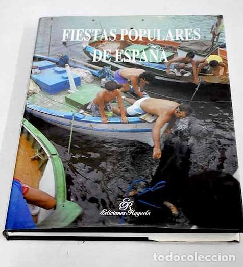 Libros: Fiestas populares de Espa&ntilde;a.- Barnuevo, Fernanda