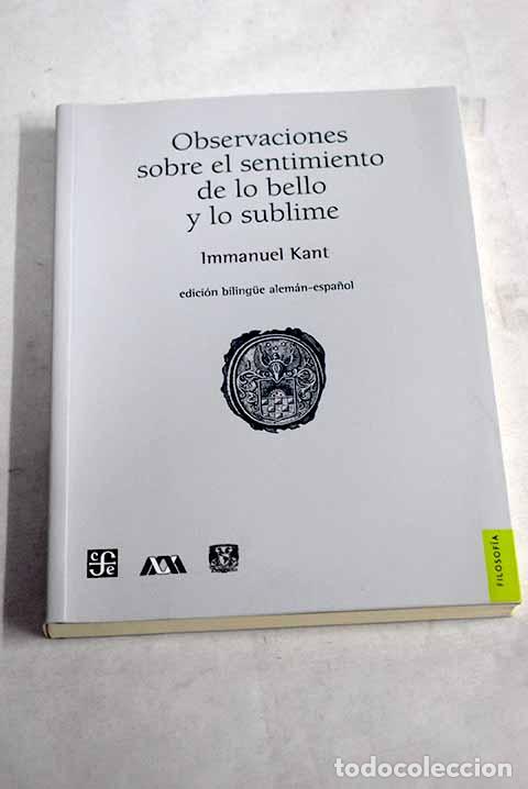 Libros: Observaciones sobre el sentimiento de lo bello y lo sublime.- Kant, Immanuel