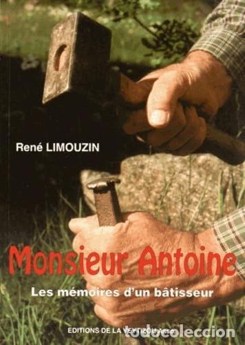 Libros: Monsieur Antoine: Les m&eacute;moires d'un b&acirc;tisseur- 9782351921555