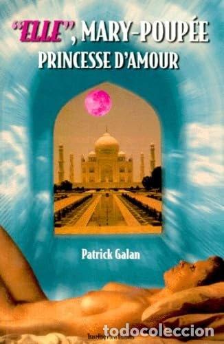 B&uuml;cher: Elle, Mary-Poup&eacute;e, princesse d'amour: Un cri de coeur- 9782951477407