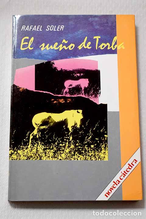 Libros: El sue&ntilde;o de Torba: Soler, Rafael.- Soler, Rafael