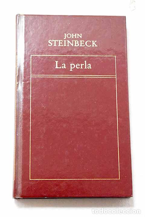 Libros: La perla: Steinbeck, John.- Steinbeck, John