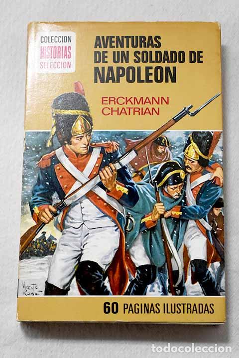 Libros: Aventuras de un soldado de Napole&oacute;n.- Erckmann-Chatrian