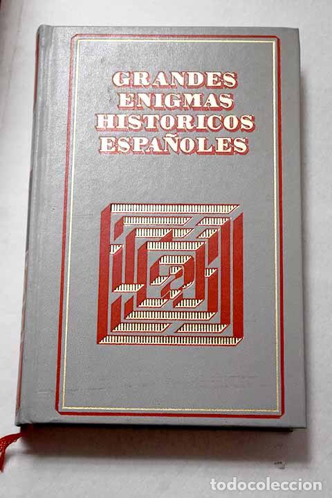 Libros: Grandes enigmas hist&oacute;ricos espa&ntilde;oles