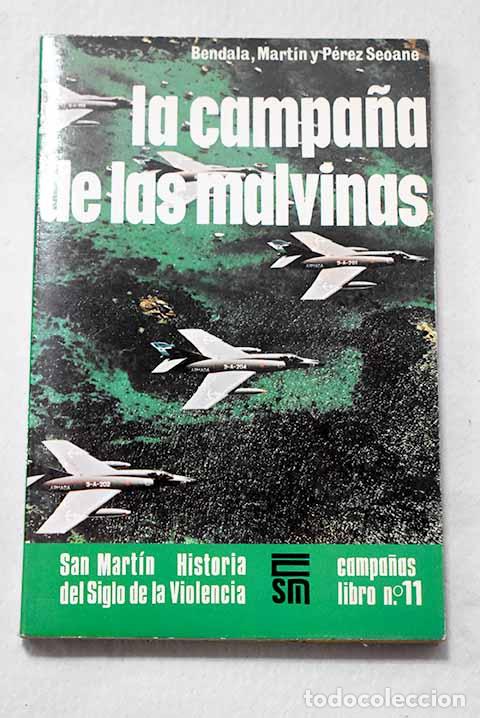 Libros: La campa&ntilde;a de las Malvinas.- Bendala Ayuso, Francisco