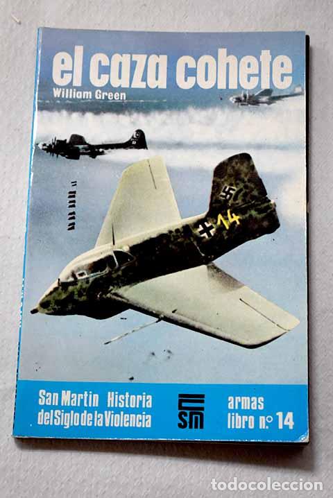 Libros: El caza cohete: Green, William.- Green, William