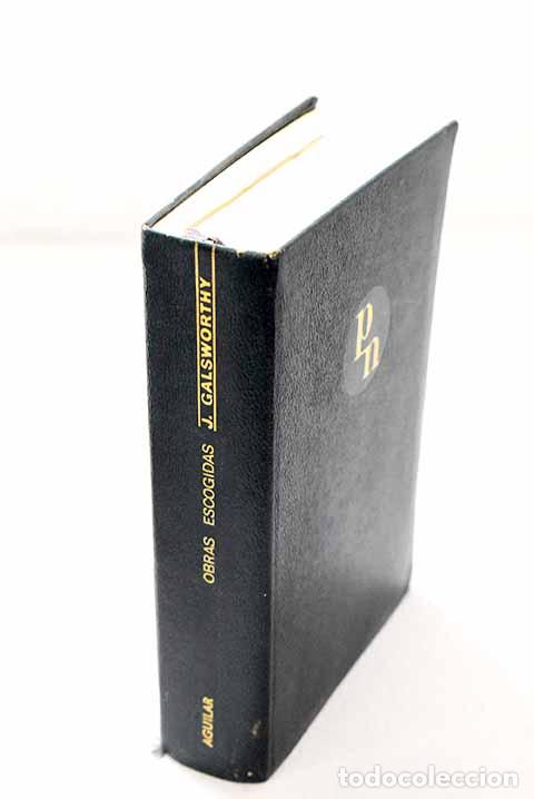 books: Obras escogidas: Galsworthy, John.- Galsworthy, John