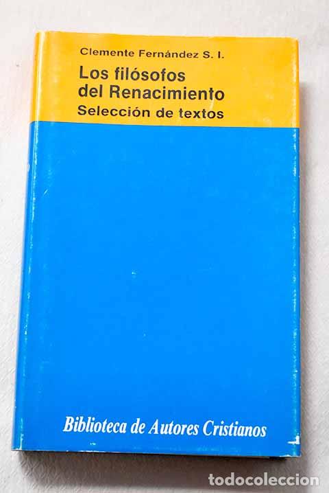 Libros: Los fil&oacute;sofos del Renacimiento: selecci&oacute;n de textos
