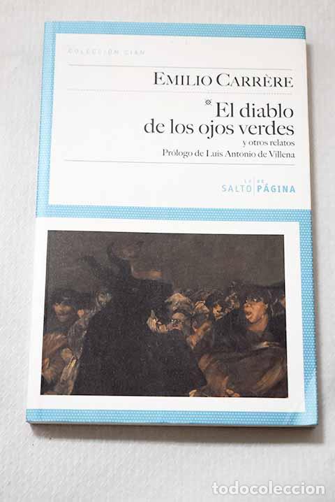 Libros: El diablo de los ojos verdes y otros relatos.- Carrere, Emilio