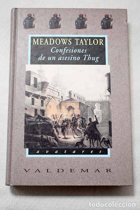 Libri di seconda mano: Confesiones de un asesino thug.- Taylor, Meadows