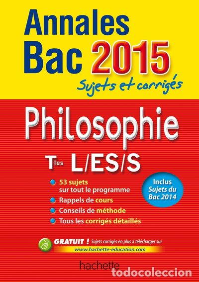 Livres: Philosophie Tles L/ES/S: Sujets et corrig&eacute;s- 9782011700735