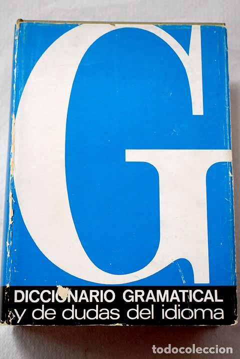 Livres: Diccionario gramatical y de dudas del idioma.- Mart&iacute;nez Amador, Emilio M.