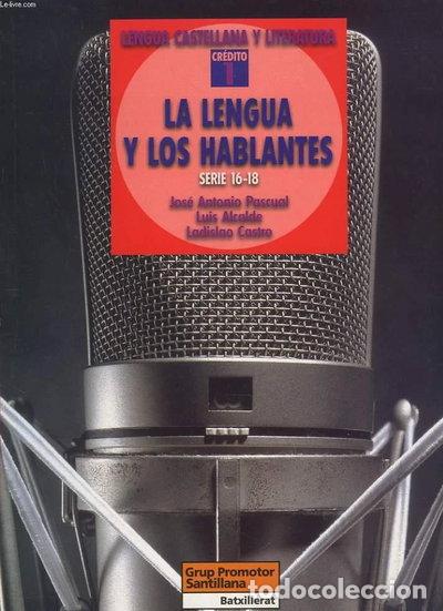 Livres: La lengua y los hablantes- 9788479116958