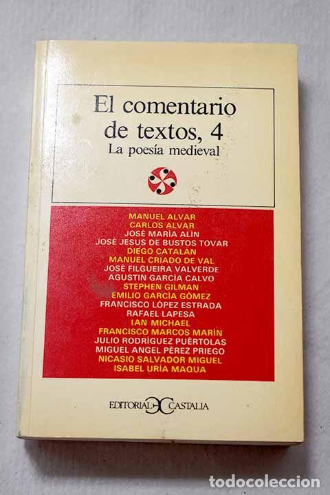 Livres: El comentario de textos: 4 : la poes&iacute;a medieval