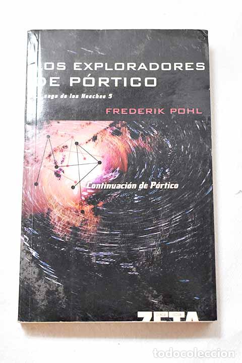 Livres: Los exploradores de P&oacute;rtico.- Pohl, Frederik