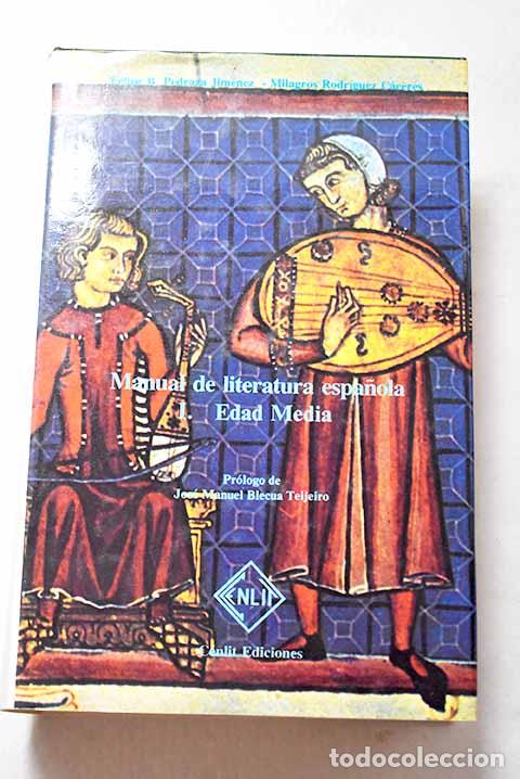 Livres: Manual de literatura espa&ntilde;ola, Tomo I.- Pedraza Jim&eacute;nez, Felipe B.