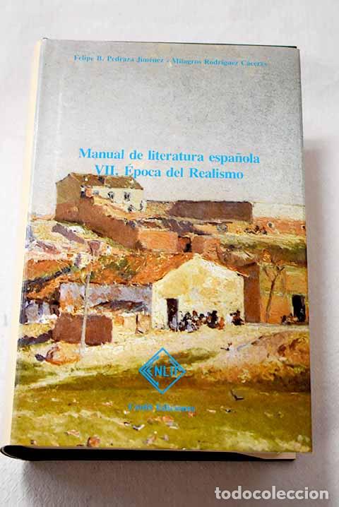 Livres: Manual de literatura espa&ntilde;ola, Tomo VII.- Pedraza Jim&eacute;nez, Felipe B.