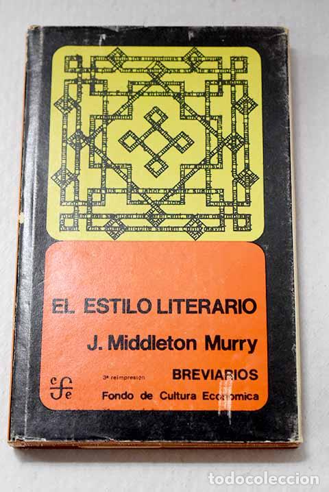 Libros: El estilo literario: Murry, John Middleton.- Murry, John Middleton