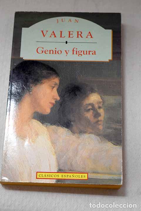 Libros: Genio y figura: Valera, Juan.- Valera, Juan