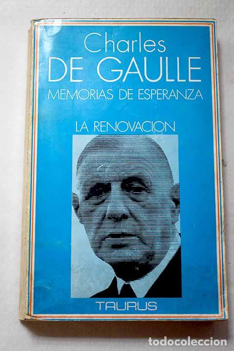 Libros: Memorias de esperanza.- Gaulle, Charles de