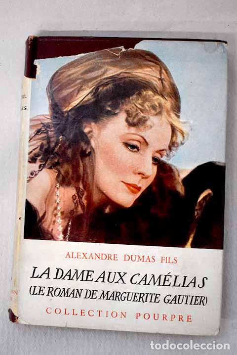 Libros: La dame aux cam&eacute;lias.- Dumas, Alejandro
