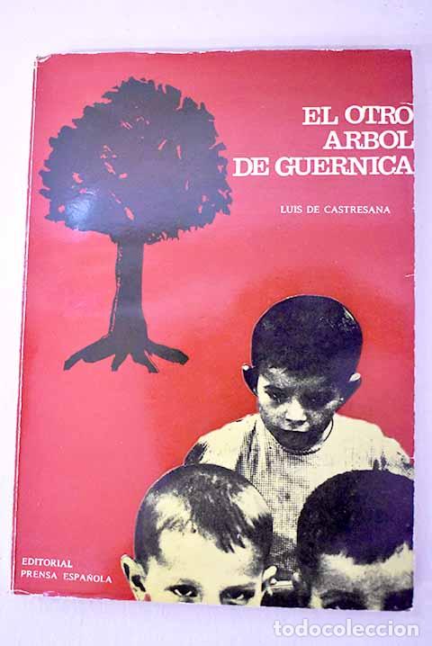 Livros em segunda m&atilde;o: El otro arbol de Guernica.- Castresana, Luis de