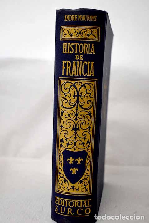 Livros em segunda m&atilde;o: Historia de Francia: Maurois, Andr&eacute;.- Maurois, Andr&eacute;
