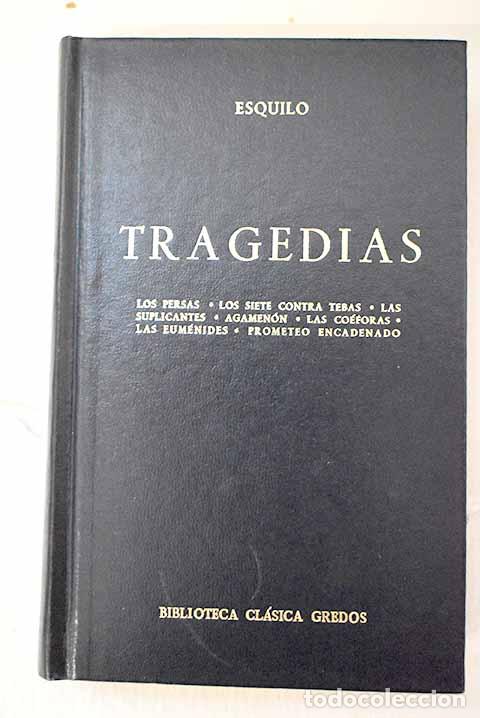 Livros em segunda m&atilde;o: Tragedias: Esquilo: Gredos..- Esquilo